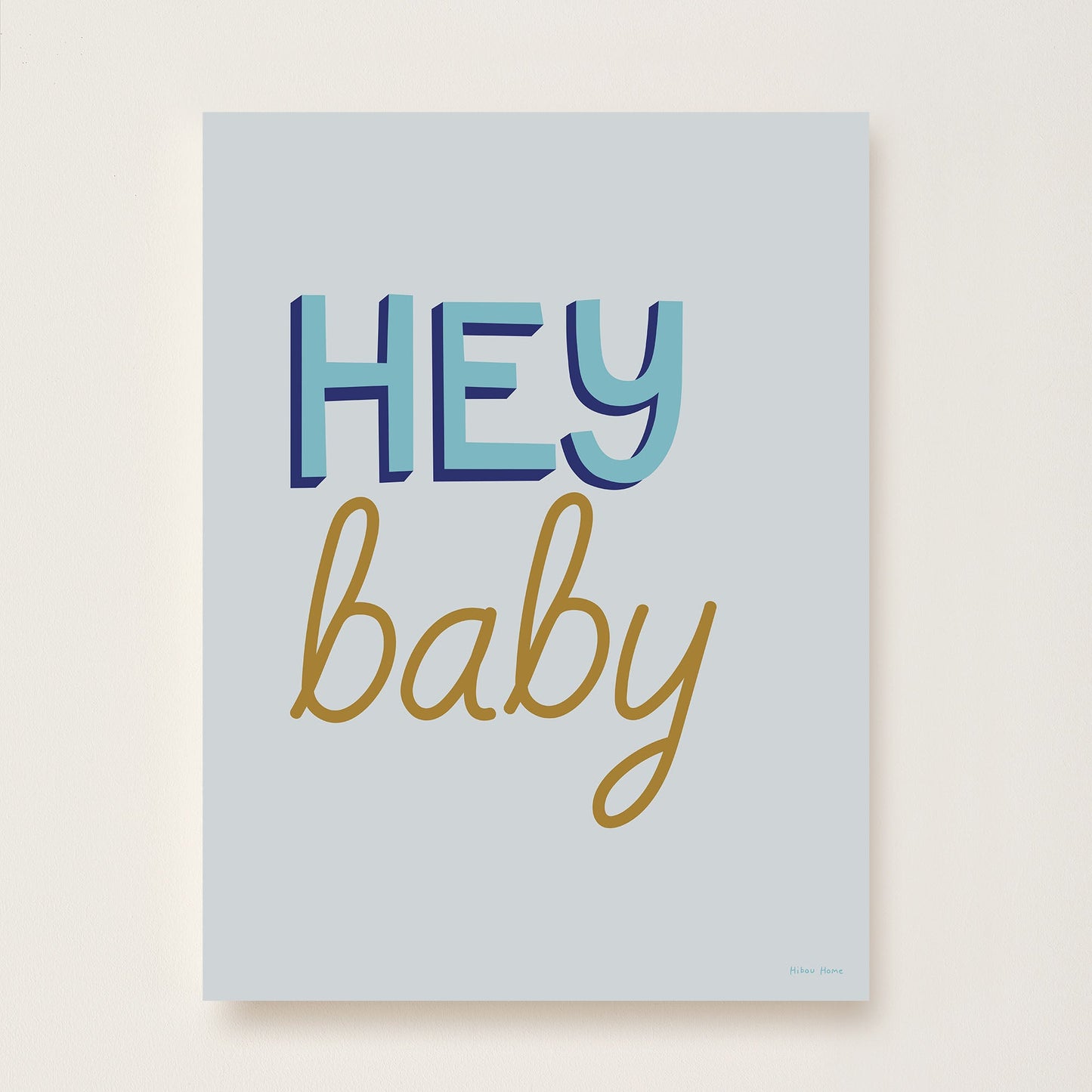Hibou Design Hey Baby Art Print - Blue