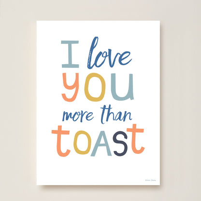 Hibou Design I Love You More Than Toast Art Print - Blue Melange