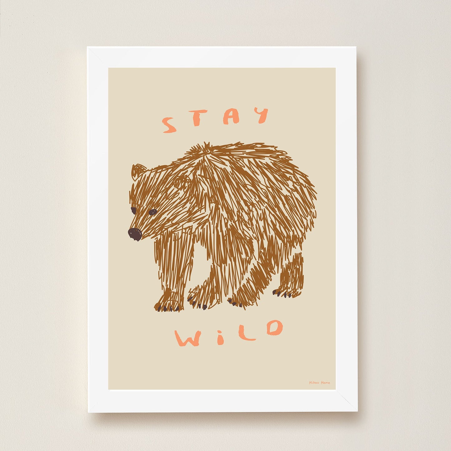 Hibou Design Stay Wild Art Print - Taupe