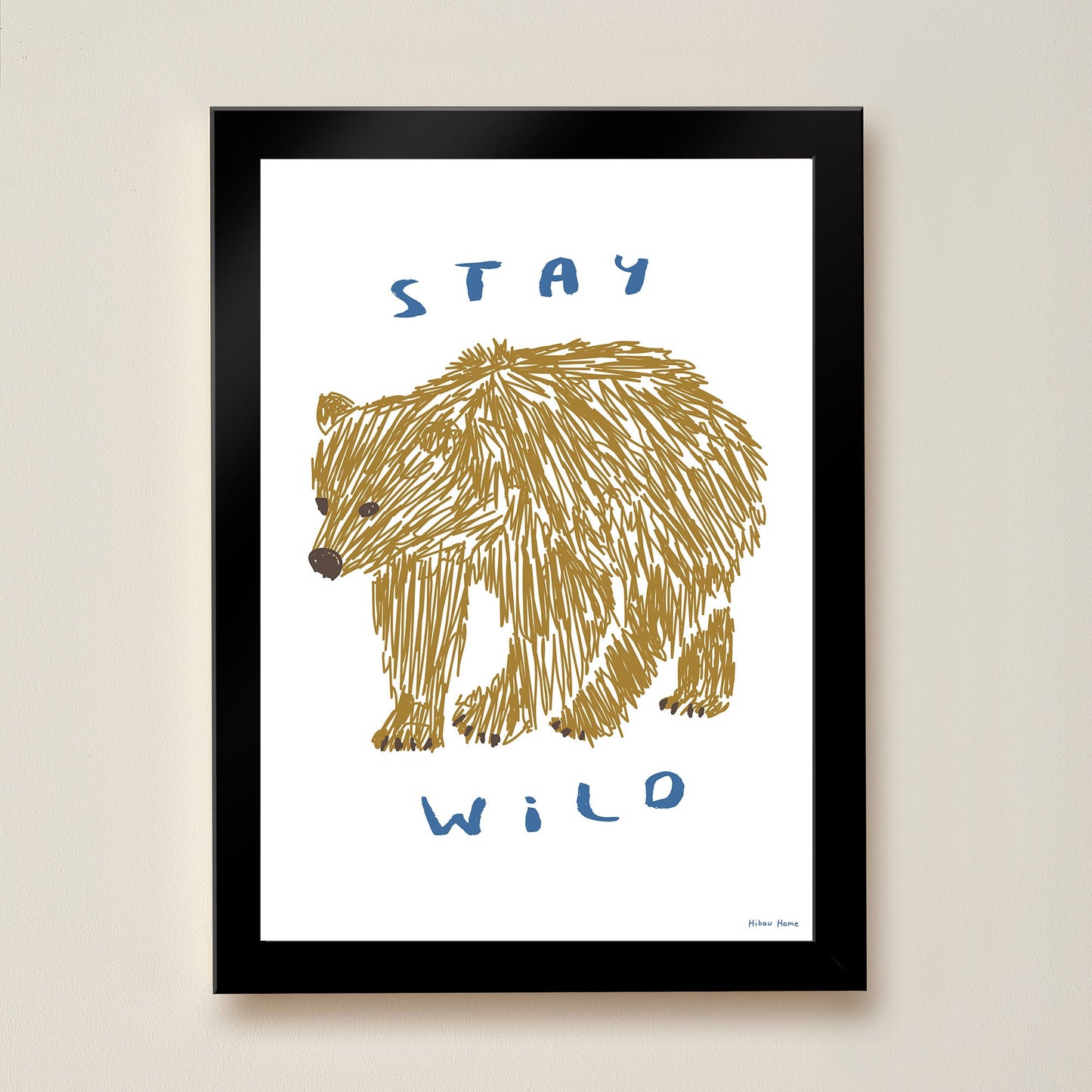 Hibou Design Stay Wild Art Print - White