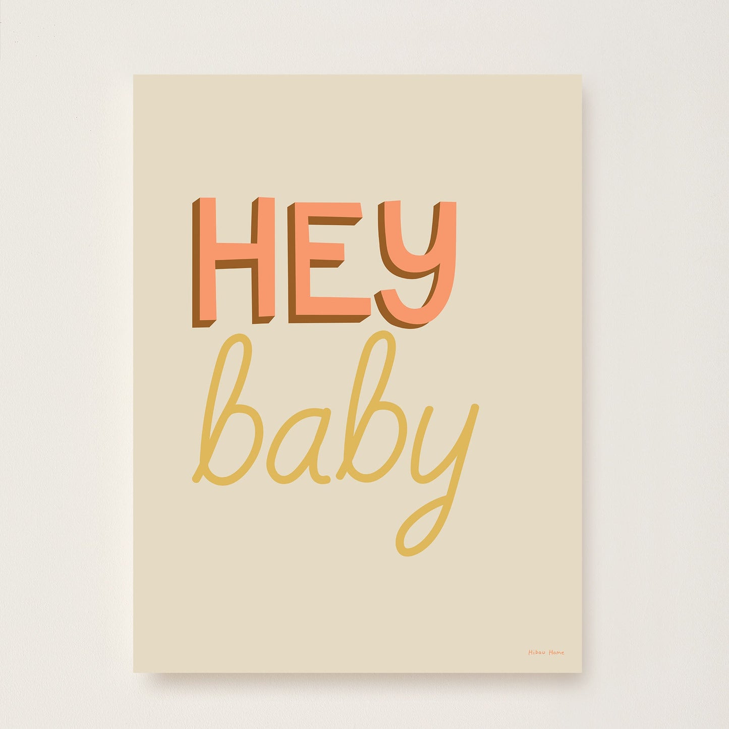 Hibou Design Hey Baby Art Print - Sand