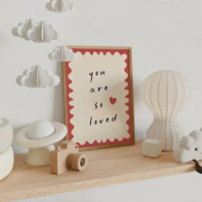 “You Are So Loved” Minimalist Quote Poster – Typography Wall Art